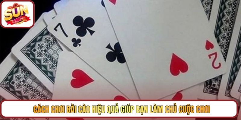 Cách chơi bài cào hiệu quả giúp bạn làm chủ cuộc chơi