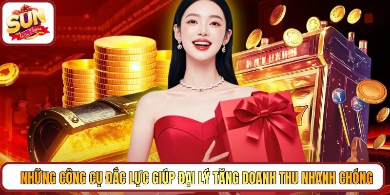 Những công cụ đắc lực giúp đại lý tăng doanh thu nhanh chóng