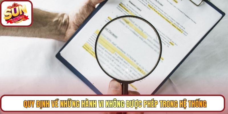 Quy định về những hành vi không được phép trong hệ thống